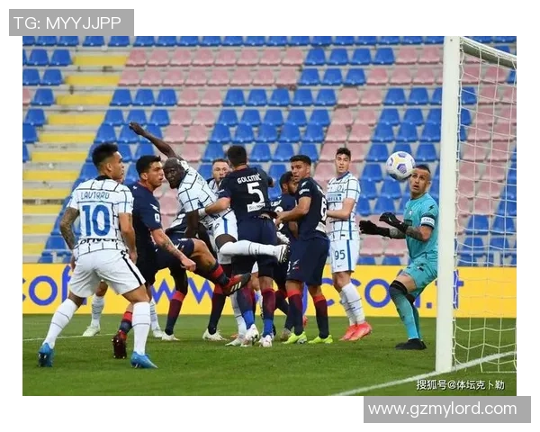 国米全场精彩瞬间集锦：绝妙配合与制胜进球展现蓝黑雄风